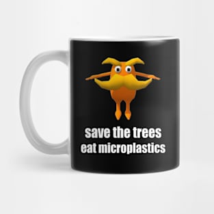 Save The Trees Eat Microplastics Funny Mug